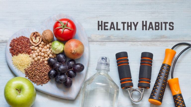 8 Habits for a Healthier Lifestyle!